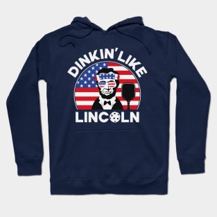 Dinkin Like Lincoln Hoodie